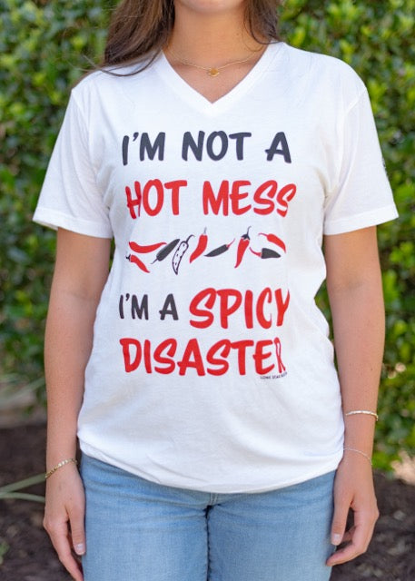 I'm Not a Hot Mess I'm a Spicy Disaster V-Neck T-Shirt