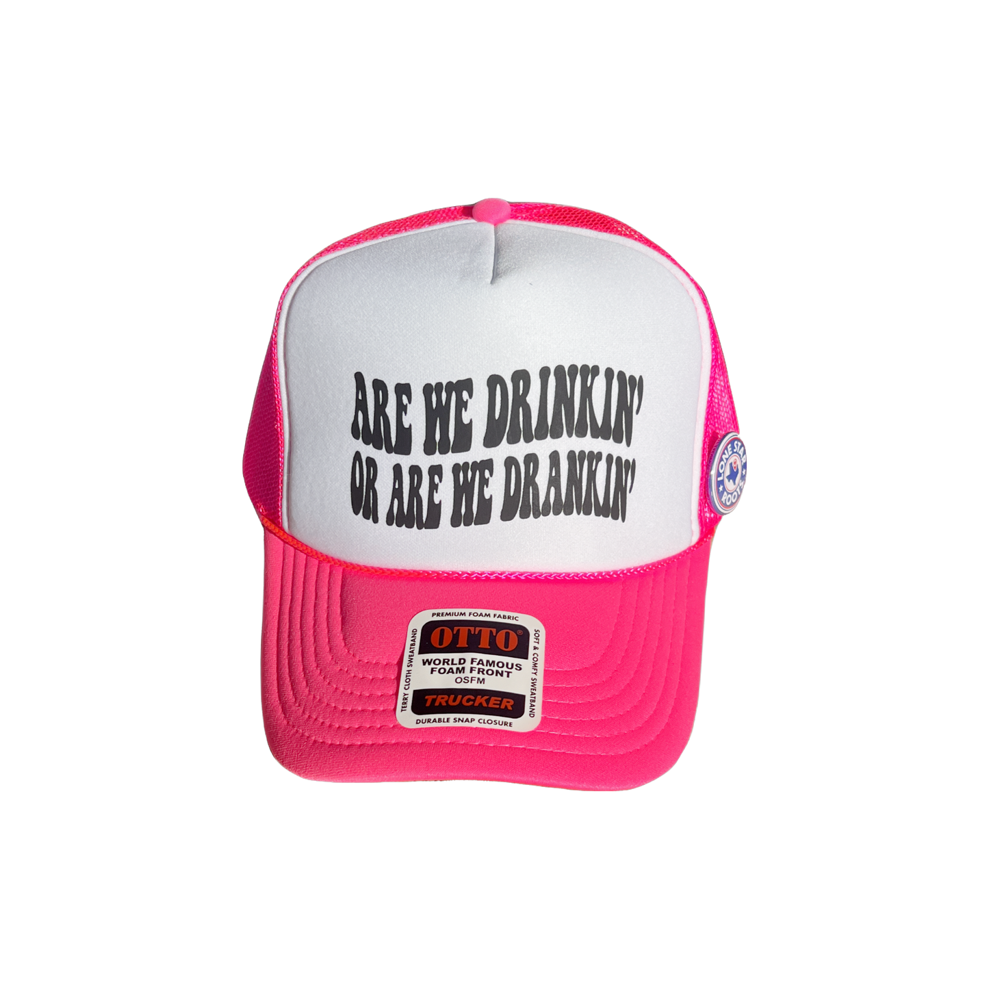 Are We Drinkin’ or Are We Drankin’ Foam Trucker Hat