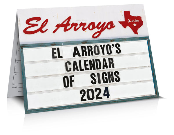 2024 Wall Calendar of El Arroyo Signs