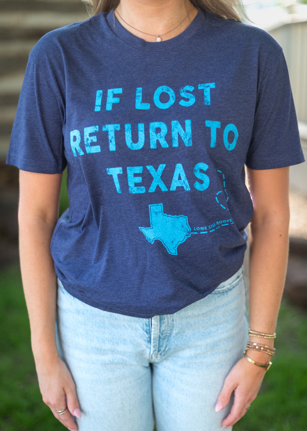 If Lost Return to Texas T-Shirt