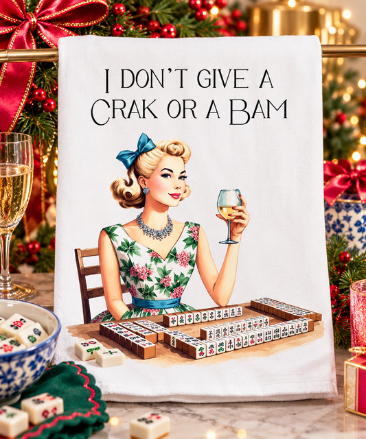 I Don't Give A Crak or A Bam Towel