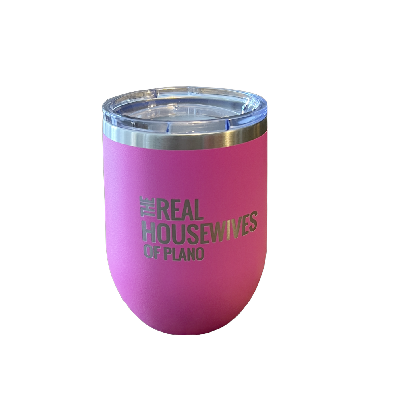 The Real Housewives of Plano 12oz Wine Tumbler - Insulated Stainless Steel.