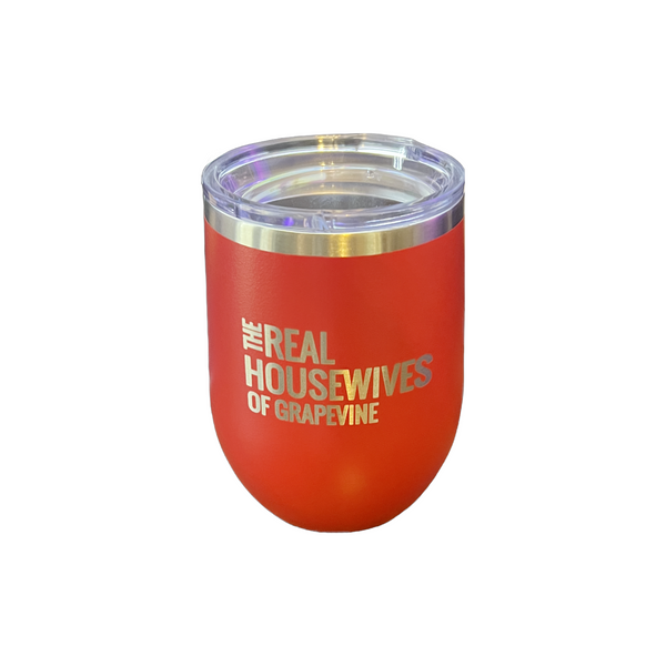 The Real Housewives of Grapevine Wine Tumbler