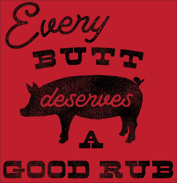 Every Butt Deserves a Good Rub Sticker
