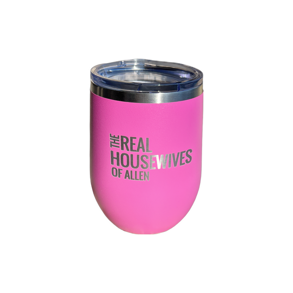 The Real Housewives of Allen Wine Tumbler