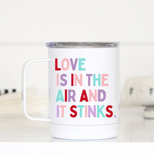 Lone Star Roots Love is in the air and it stinks Travel Cup 