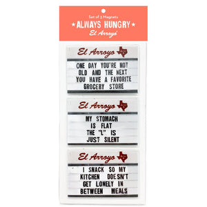 Lone Star Roots Magnet Set - Always Hungry Magnet 